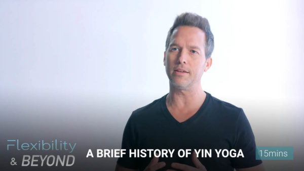 History of Yin Yoga