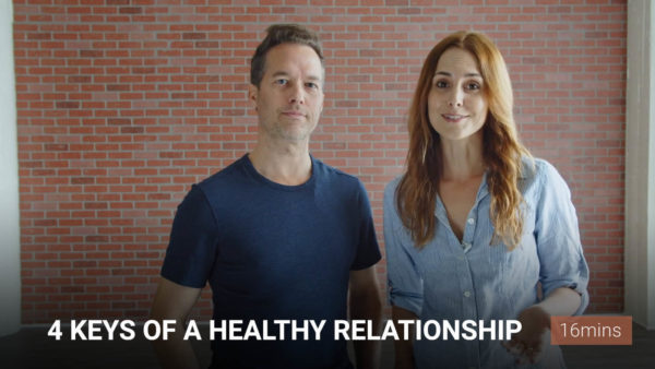The 4 Keys of a Healthy Relationship