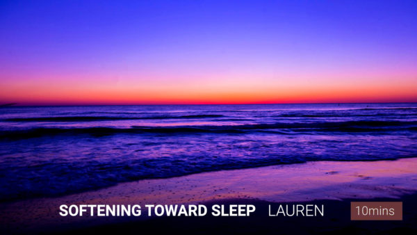 Softening Toward Sleep