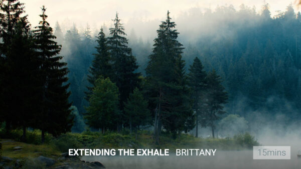 Extending the Exhale