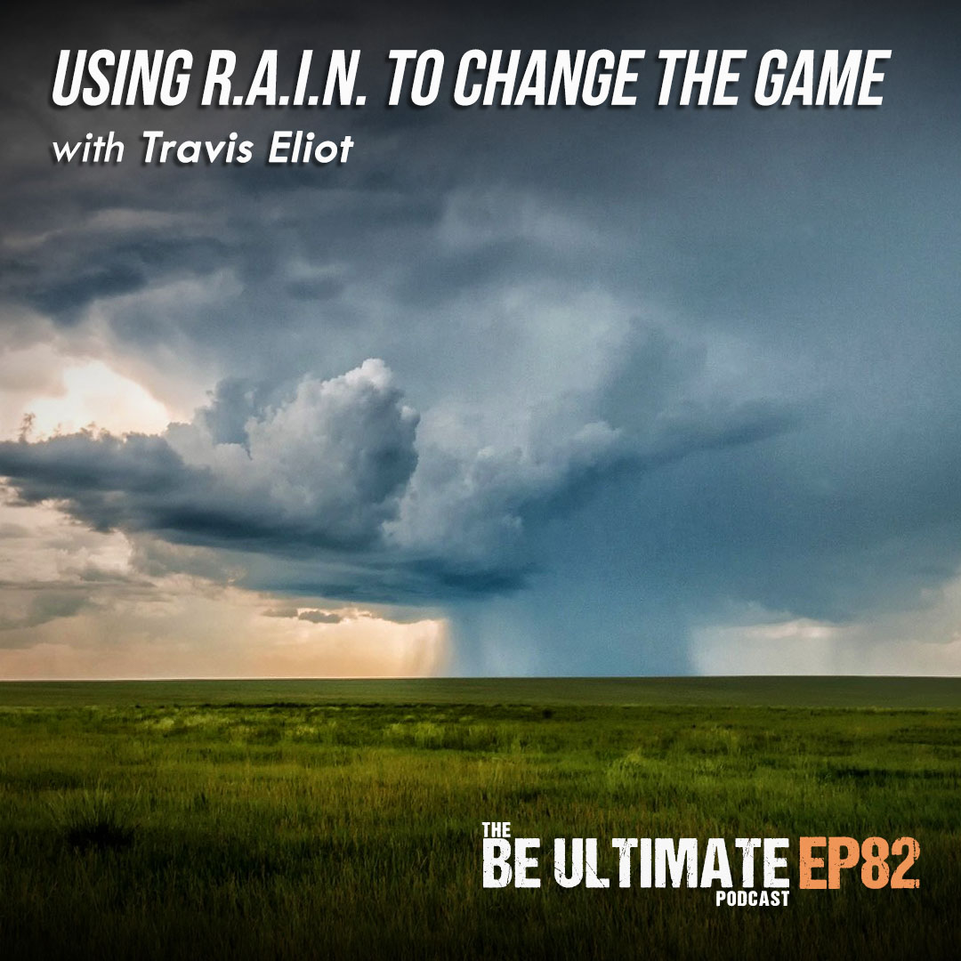Be Ultimate Podcast Travis Eliot