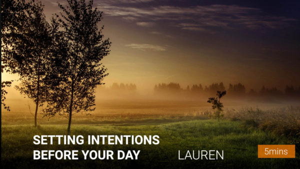 Setting Intentions Before Your Day