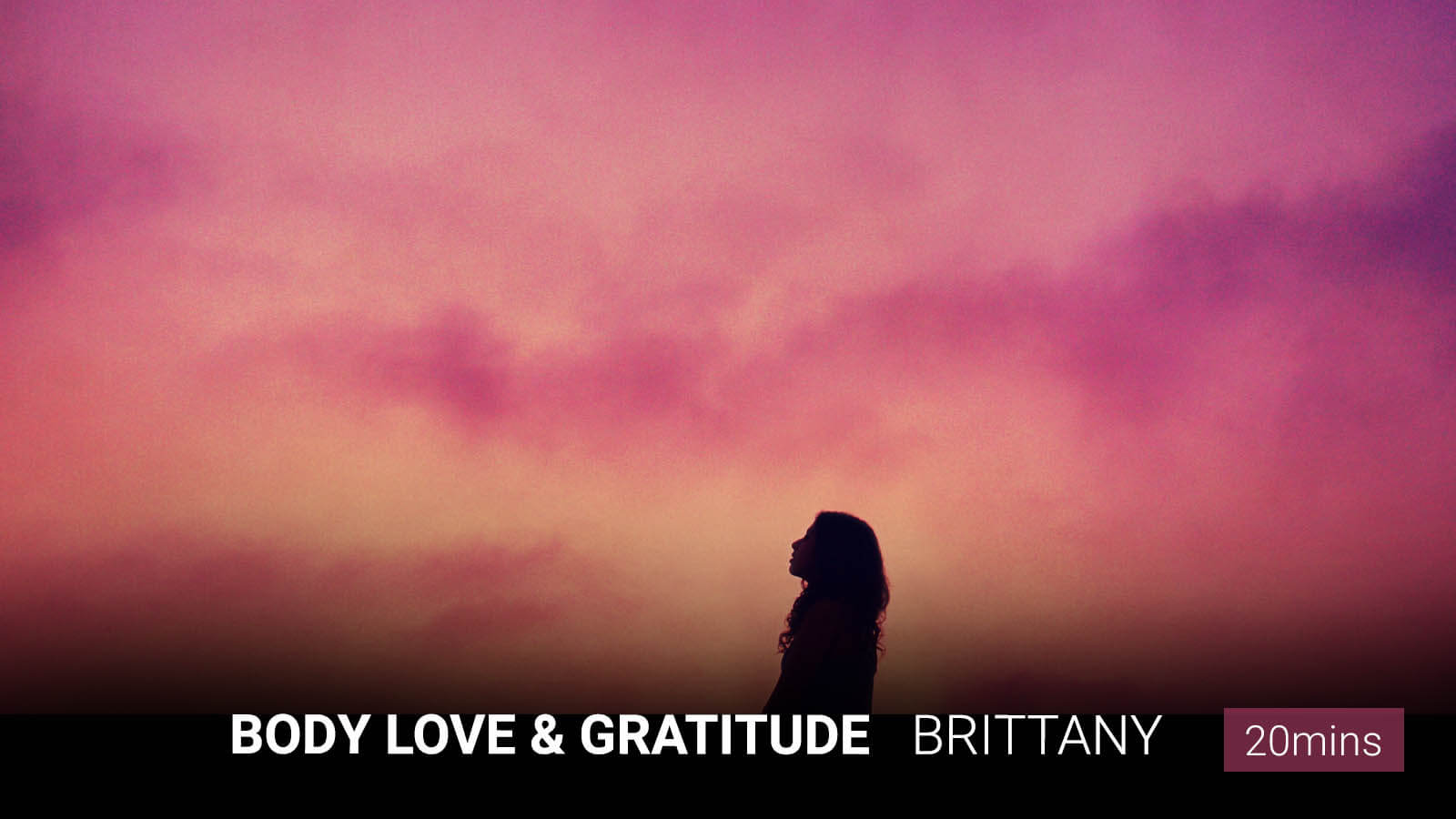 .Body Love & <b>Gratitude</b>.