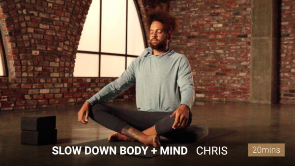 Slow Down Body + Mind
