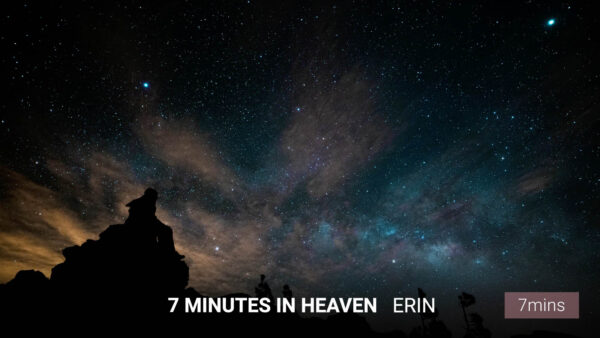 7 minutes in Heaven