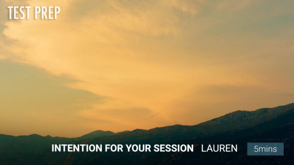 Intention For Your Session