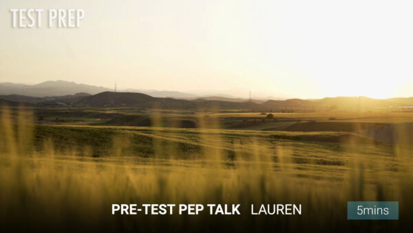 Pre-test Pep Talk